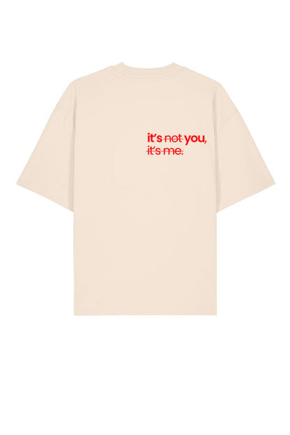 Limited Edition CR T-shirt cream oversized tee front view red graphic text Its not you its me - Corazon Roto